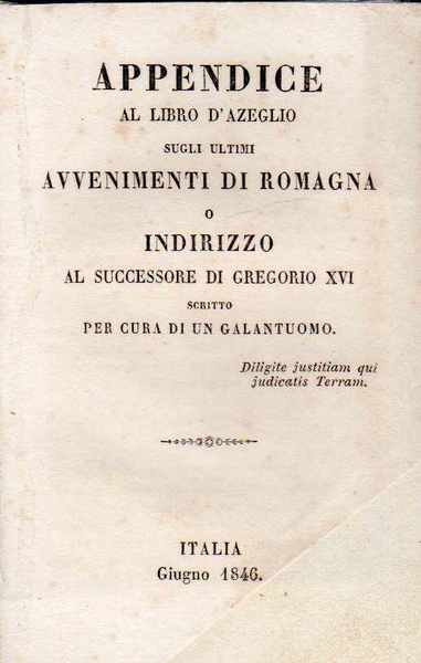 Appendice al libro di d'Azeglio sugli ultimi avvenimenti di Romagna …