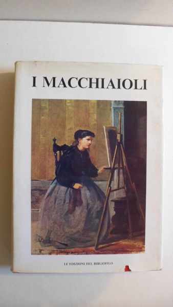 I Macchiaioli