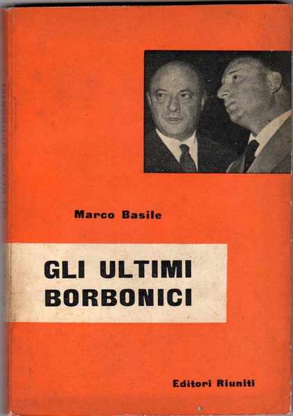 Gli ultimi borbonici