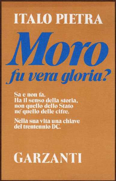 Moro fu vera gloria