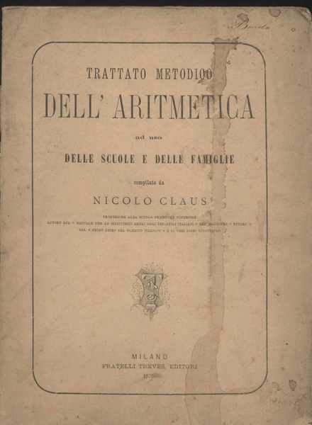 Trattato metodico dell'aritmetica ad uso delle scuole e delle famiglie …