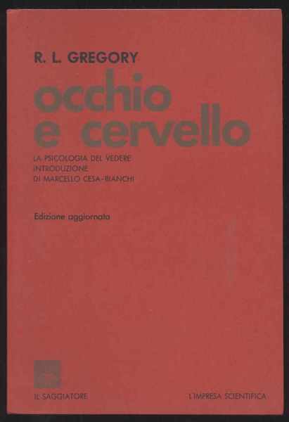 Occhio e cervello La psicologia del vedere - Introduzione di …