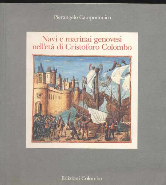 Navi e marinai genovesi nell'età di Cristoforo Colombo