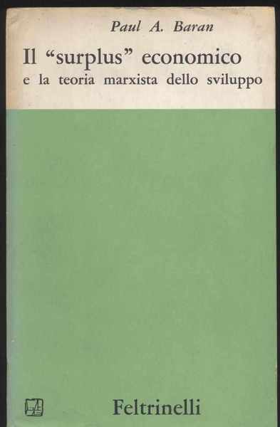 Il "surplus" economico e la teoria marxista dello sviluppo