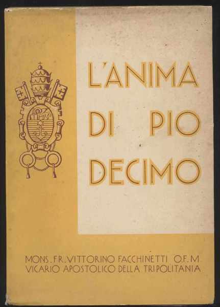 L'anima di Pio X - Seconda edizione riveduta e corretta