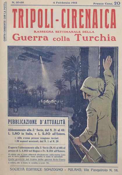 Tripoli-Cirenaica rassegna settimanale della guerra colla Turchia n. 29-30 del …