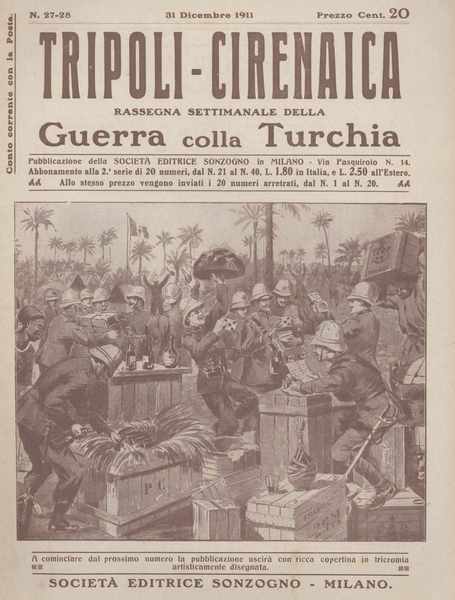 Tripoli-Cirenaica rassegna settimanale della guerra colla Turchia n. 27-28 del …