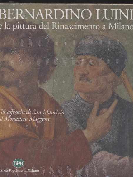 Bernardino Luini e la pittura del Rinascimento a Milano - …