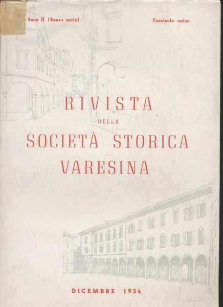 Rivista della società storica varesina Anno II (Nuova serie) Fascicolo …