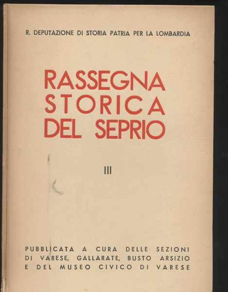 Rassegna storica del Seprio - Volume III 1941