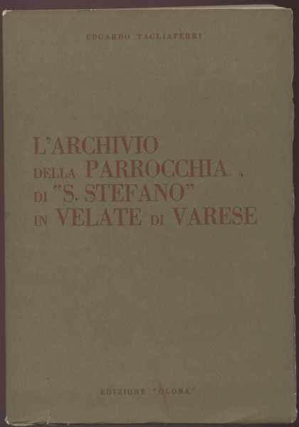 L'archivio della Parrocchia di "S. Stefano" in Velate di Varese