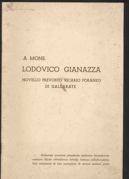 A Mons. Lodovico Giannazza novello prevosto vicario foraneo di Gallarate