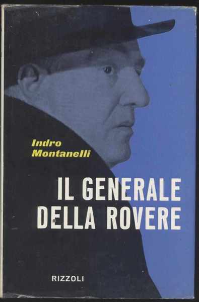 Il generale Della Rovere - Istruttoria per un processo