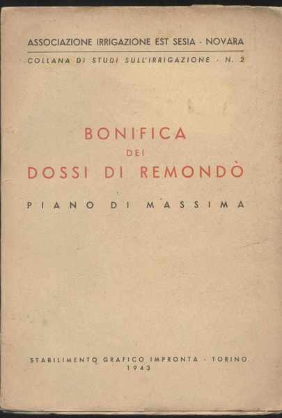 Bonifica dei Dossi di Remondò -Piano di massima