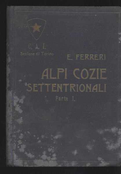 Alpi Cozie settentrionali - Alpi occidentali Volume III Parte 1a …