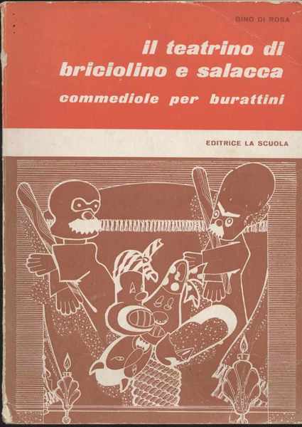 Il teatrino di Briciolino e Salacca - Nove commedie per …