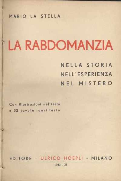 La rabdomanzia nella storia nell'esperienza nel mistero