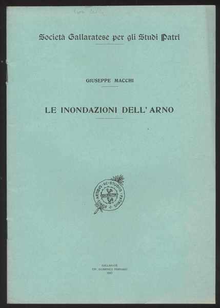 Le inondazioni dell'Arno a cura della Società gallaratese per gli …
