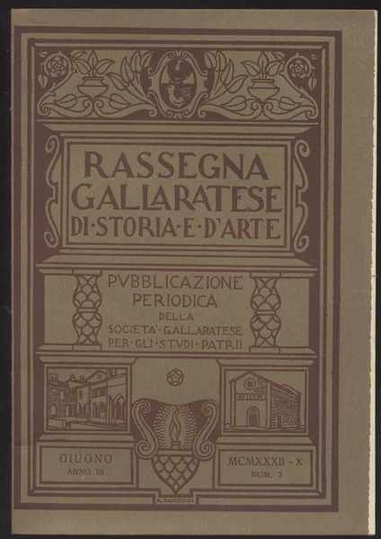 Rassegna gallaratese di storia e d'arte - 1932 Giugno -Anno …