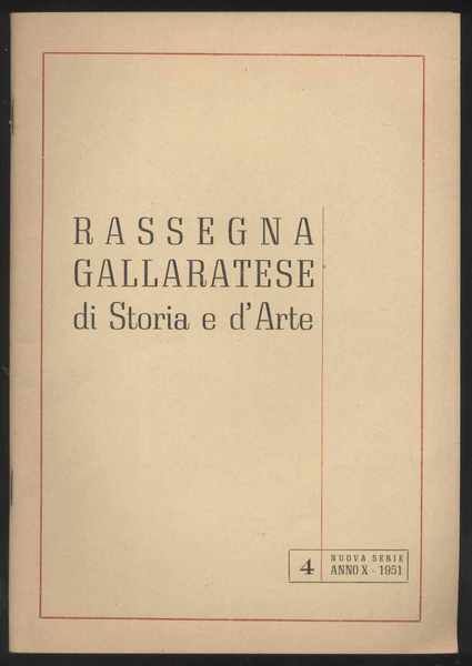 Rassegna gallaratese di storia e d'arte - 1951 Dicembre -Anno …
