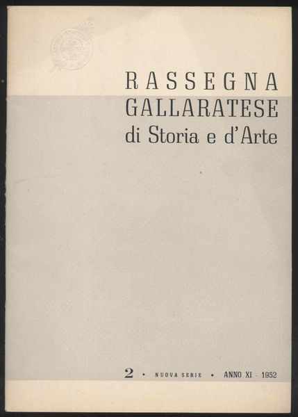 Rassegna gallaratese di storia e d'arte - 1952 Giugno -Anno …
