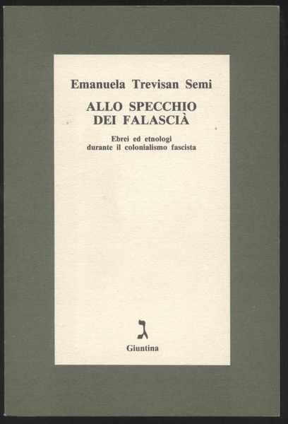 Allo specchio dei Falascià - Ebrei ed etnologi durante il …