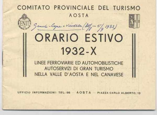 Orario estivo 1932 - Linee ferroviarie ed automobilistiche autoservizi di …