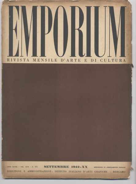 Emporium - Rivista mensile d'arte e di cultura- 1942 Settembre …