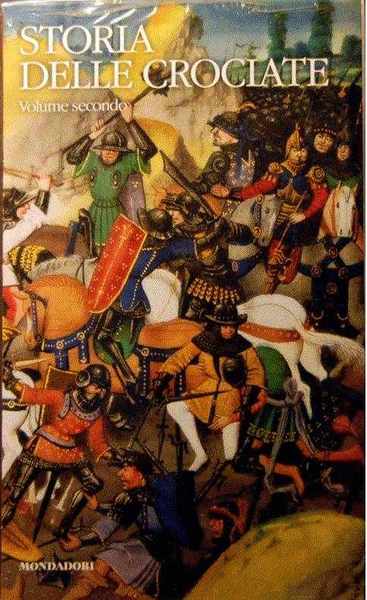STORIA DELLE CROCIATE vol: 2