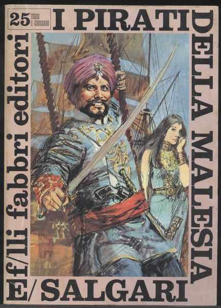 I pirati della Malesia - Volume n. 25 della Collana …