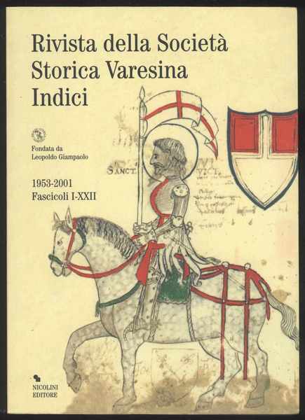 Rivista della Società Storica Varesina Indici - 1953-2001 Fascicoli I-XXII