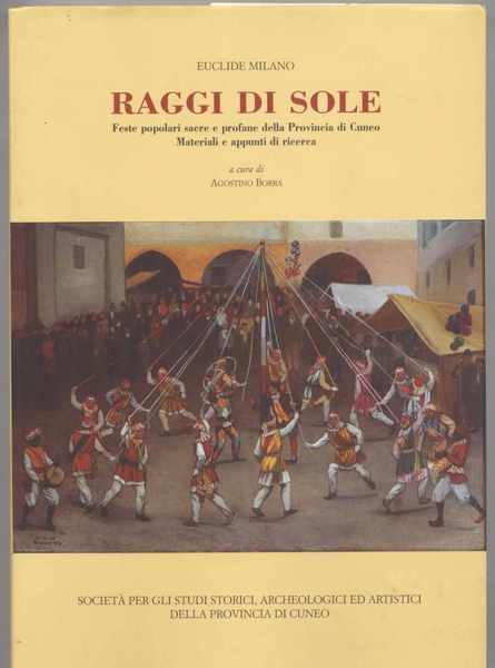 Raggi di sole - Feste popolari sacre e profane della …