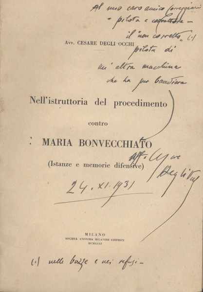 Nell'istruttoria del procedimento contro Maria Bonvecchiato (Istanze e memorie difensive)