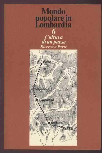 Mondo popolare in Lombardia - 6 - Cultura di un …