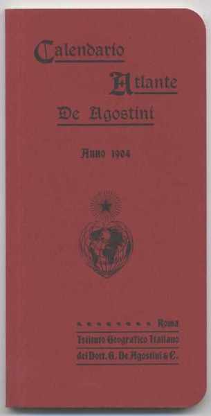 Calendario Atlante De Agostini Anno 1904 (Ristampa del 2003)