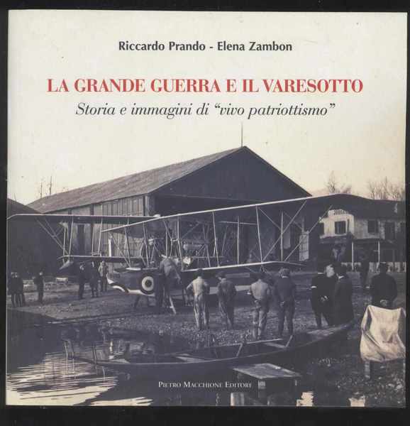 La Grande Guerra e il varesotto - Storia e immagini …
