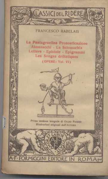 La Pantagruelina Pronosticazione -Almanacchi - La Sciomachia - Lettere - …