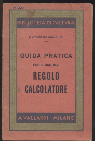 Guida pratica per l'uso del regolo calcolatore