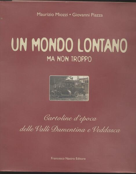 Un mondo lontano ma non troppo - Cartoline d'epoca delle …