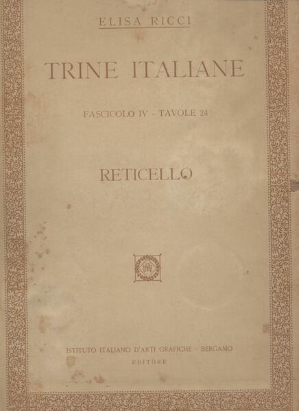 Trine italiane - RETICELLO - Fascicolo IV - Tavole 24