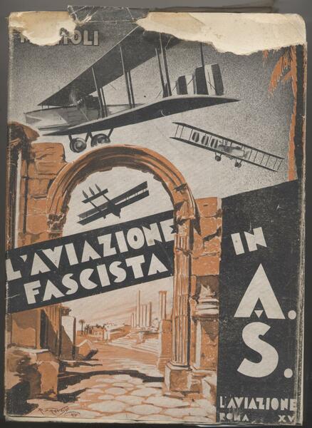 L'aviazione fascista in A. S.