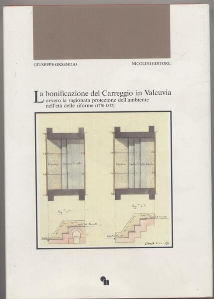 La bonificazione del Carreggio in Valcuvia ovvero la ragionata protezione …