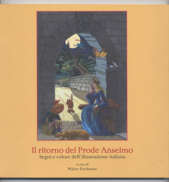 Il ritorno del Prode Anselmo Segni e colore dell'illustrazione italiana