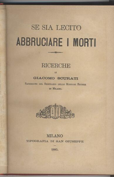 Se sia lecito abbruciare i morti - Ricerche di Giacomo …