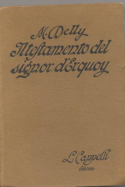 I testamento del signor d'Erquoy traduzione di Maria Tarugi