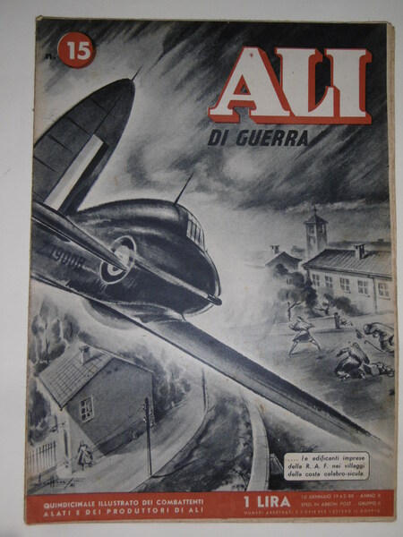 Ali di guerra - n. 15 del 10 gennaio 1942-Quindicinale …