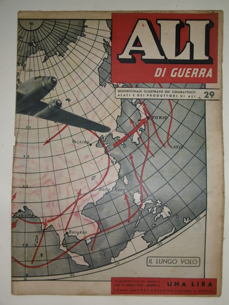 Ali di guerra - n. 29 del 10 agosto 1942-Quindicinale …