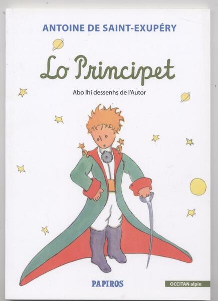 Il piccolo principe - Lo Principet (tradotto in occitan alpin)