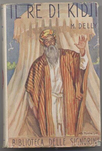 Il segreto della saracena - Il re di Kidji (Primo …