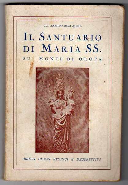 Il Santuario di Maria SS. Sui monti di Oropa - …